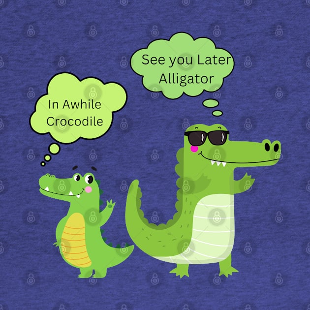 See You Later Alligator by AlmostMaybeNever